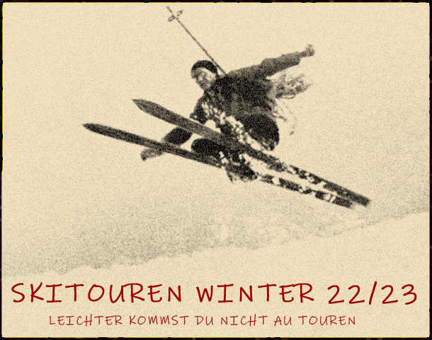 Skitouren Winter 2022/2023